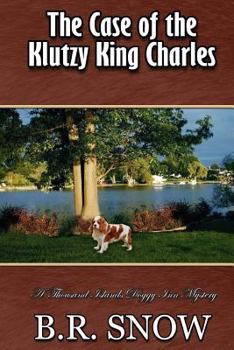 The Case of the Klutzy King Charles - Book #11 of the A Thousand Islands Doggy Inn Mystery