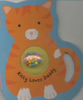 Board book Kitty Loves (Rattletums) Book