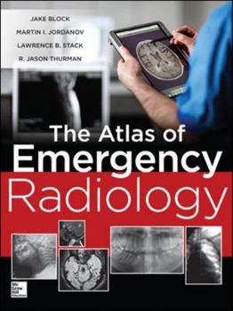 Hardcover The Atlas of Emergency Radiology Book