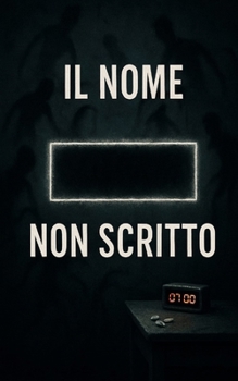 Paperback Il Nome non Scritto [Italian] Book