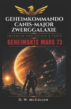 Paperback Geheimkommando Canis-Major Dwarf: Geheimakte MARS 73 [German] Book