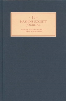 The Haskins Society Journal 15: 2004. Studies in Medieval History - Book #15 of the Haskins Society Journal