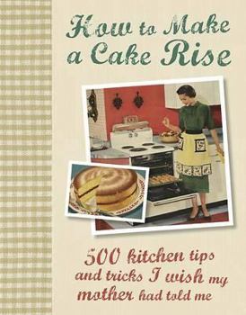 Hardcover How to Make a Cake Rise Book