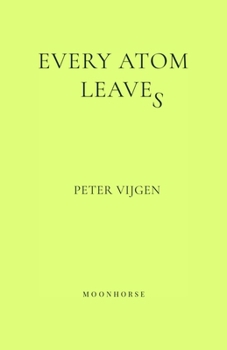 Every Atom Leaves