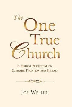 Hardcover The One True Church Book