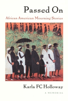 Hardcover Passed on: African American Mourning Stories: A Memorial Book