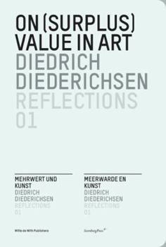 Paperback On (Surplus) Value in Art (Reflections, No. 1) (English, German and Dutch Edition) Book