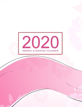 2020 Planner Weekly & Monthly 8.5x11 Inch: Pink Lady, Women One Year Weekly and Monthly Planner + Calendar Views