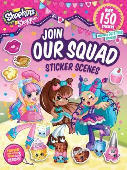 Paperback Shoppies Join Our Squad: Sticker Scenes Book