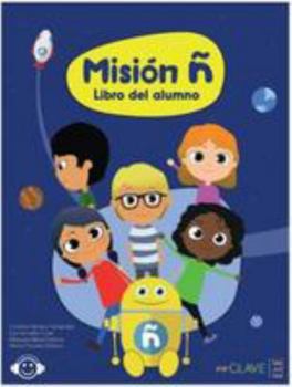Paperback Misión ñ: Libro del alumno [Spanish] Book