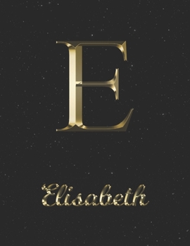 Elisabeth: 1 Year Daily Planner (12 Months) | Yellow Gold Effect Letter E Initial First Name | 2020 - 2021 | 365 Pages for Planning | January 20 - ... | Plan Each Day, Set Goals & Get Stuff Done