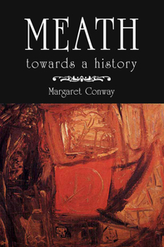 Paperback Meath: Towards a History Book