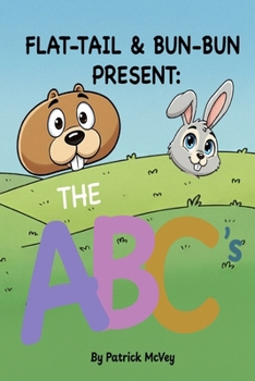 Paperback Flat-Tail & Bun-Bun Present: The ABC's Book