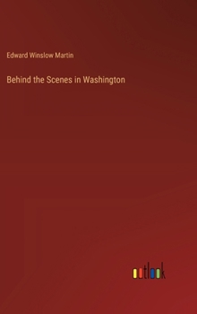 Hardcover Behind the Scenes in Washington Book