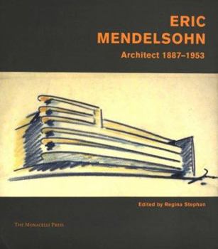 Hardcover Erich Mendelsohn: Architect 1887-1953 Book