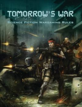 Hardcover Tomorrow's War: Science Fiction Wargaming Rules Book