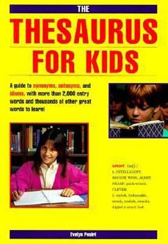Paperback The Thesaurus for Kids Book