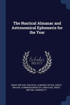 The Nautical Almanac And Astronomical Ephemeris For The Year