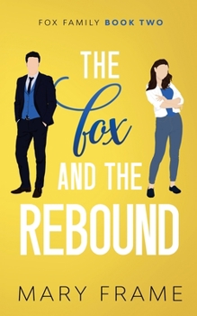 The Fox and the Rebound - Book #2 of the Fox Family