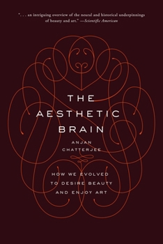 Paperback Aesthetic Brain: How We Evolved to Desire Beauty and Enjoy Art Book