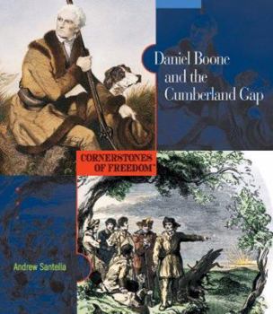 Paperback Daniel Boone and the Cumberland Gap (Cornerstones of Freedom, Second Series) Book