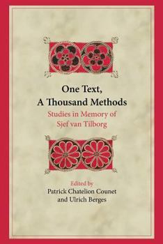 Paperback One Text, A Thousand Methods: Studies in Memory of Sjef van Tilborg Book