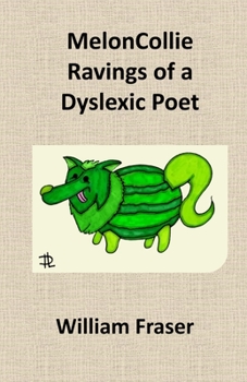 Paperback MelonCollie Ravings of a Dyslexic Poet Book