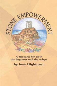 Paperback Stone Empowerment: A Resource for Both the Beginner and the Adept Book