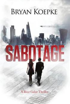 Paperback Sabotage: A Reece Culver Thriller - Book 2 Book