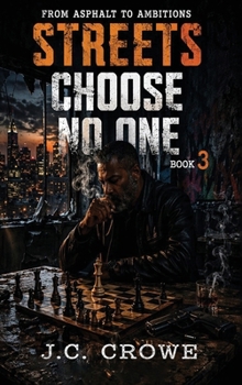 Streets Chooses No One (From Asphalt to Ambitions)