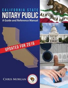 Paperback California State Notary Public: A Guide and Reference Manual Book