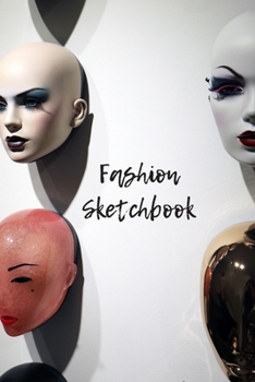 Fashion Sketchbook: Blank Workbook With Female Figure Template for Fashion Designers, Students, and Hobbyists - Compact 6 x 9 Size