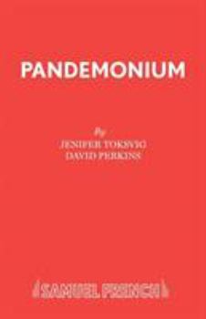 Pandemonium! (French's Acting Edition)