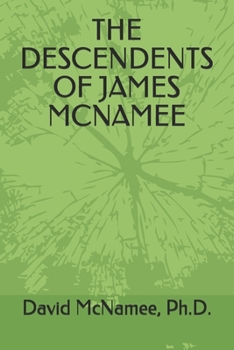 Paperback The Descendents of James McNamee Book