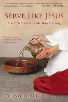 Paperback Serve Like Jesus: Triumph Servant Leadership Training Book