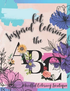 Paperback Get Inspired Coloring the ABC's Book
