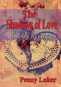 Paperback The Shadows of Love Book