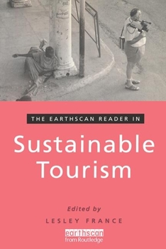 Paperback The Earthscan Reader in Sustainable Tourism (Earthscan Reader Series) Book