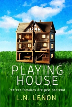 Paperback Playing House: Perfect families are just pretend Book