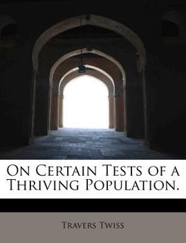 Paperback On Certain Tests of a Thriving Population. Book