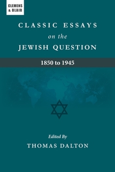 Paperback Classic Essays on the Jewish Question: 1850 to 1945 Book