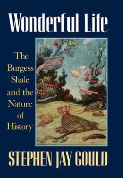 Hardcover Wonderful Life: The Burgess Shale and the Nature of History Book