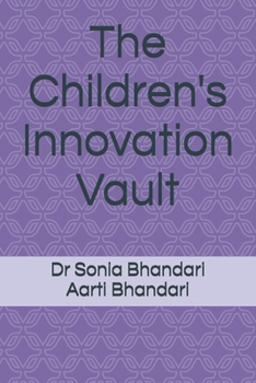 Paperback The Children's Innovation Vault Book