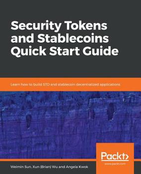Paperback Security Tokens and Stablecoins Quick Start Guide Book