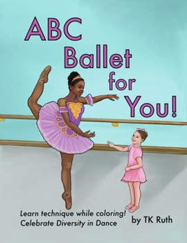 Paperback Alphabet Ballet for You: Coloring Book Edition Book