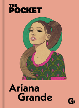 Hardcover The Pocket Ariana Grande Book