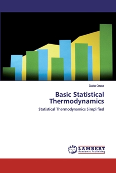 Paperback Basic Statistical Thermodynamics Book