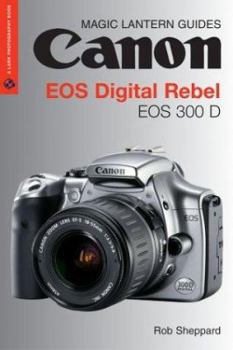 Paperback Magic Lantern Guides: Canon EOS Digital Rebel EOS 300 D Book