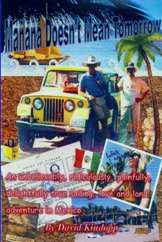 Paperback Mañana Doesn't Mean Tomorrow Book