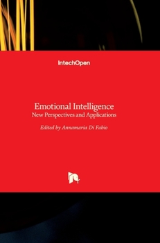 Hardcover Emotional Intelligence: New Perspectives and Applications Book